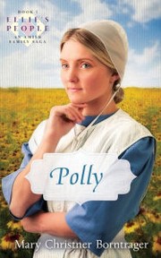 Cover of: Polly by Mary Christner Borntrager