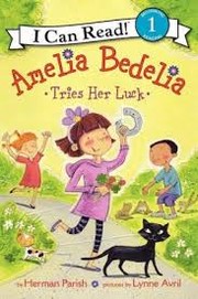 Cover of: Amelia Bedelia Tries Her Luck