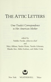 Cover of: The attic letters : Ume Tsuda's correspondence to her American mother by 
