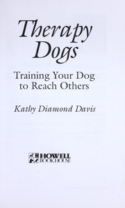 Cover of: Therapy dogs by Kathy Diamond Davis, Kathy Diamond Davis