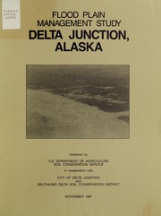 Cover of: Flood plain management study: Delta Junction, Alaska