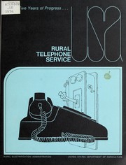 Cover of: Twenty-five years of progress-USA rural telephone service