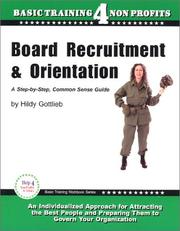 Board Recruitment and Orientation by Hildy Gottlieb