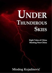 Cover of: Under Thunderous Skies: Eight Tales of China Meeting Non-China