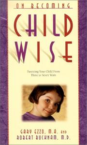 Cover of: On Becoming Childwise: Parenting Your Child from 3-7 Years
