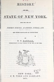 Cover of: History of the state of New York: for the use of common schools, academies, normal and high schools, and other seminaries of instruction