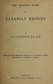 Cover of: The leading facts of Canadian history: y W. J. Robertson.
