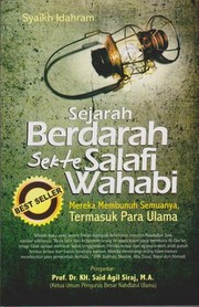 Sejarah berdarah sekte Salafi Wahabi by Idahram