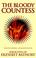 Cover of: The Bloody Countess