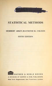 Statistical methods by Herbert Arkin, Raymond R. Colton