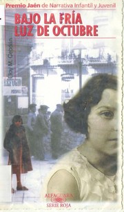 Cover of: Bajo la fría luz de octubre