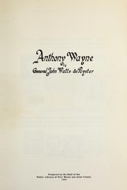 Cover of: Anthony Wayne by J. Watts De Peyster