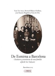 Cover of: De Esmirna a Barcelona: (avatares y aventuras de una familia sefardí: los Nahum)