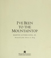 I've been to the mountaintop by Martin Luther King Jr.