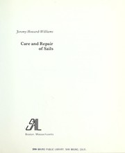 Cover of: Care and repair of sails by Jeremy Howard-Williams