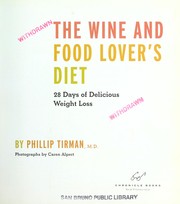 The wine and food lover's diet by Phillip F. J. Tirman