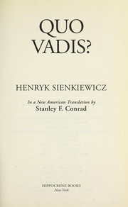 Cover of: Quo vadis? by Henryk Sienkiewicz, Henryk Sienkiewicz