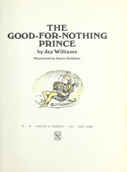 Cover of: The good-for-nothing prince. by Jay Williams