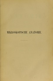 Cover of: Mikroskopische anatomie oder gewebelehre des menschen