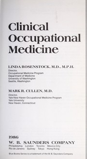 Cover of: Clinical occupational medicine