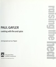 Raising the heat by Paul Gayler