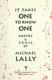 Cover of: It takes one to know one : poetry & prose