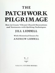 Cover of: The patchwork pilgrimage by Jill Liddell