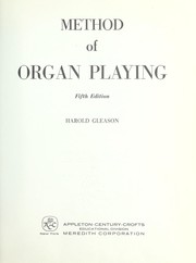 Cover of: Method of organ playing.