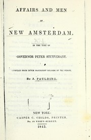 Cover of: Affairs and men of New Amsterdam | J. Paulding