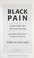 Cover of: Black pain