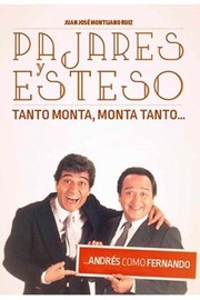 Cover of: Pajares y Esteso: tanto monta, monta tanto_ Andrés como Fernando