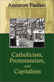 Cover of: Catholicism, protestantism, and capitalism by Fanfani, Amintore.