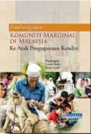 Cover of: Pembangunan Komuniti Marginal Di Malaysia: Ke Arah Pengupayaan Kendiri by 