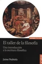 Cover of: El taller de la filosofía: Una introducción a la escritura filosófica