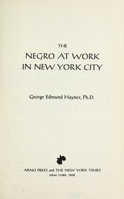 Cover of: The Negro at work in New York City. by George Edmund Haynes