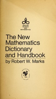 Cover of: The new mathematics dictionary and handbook by Robert W. Marks