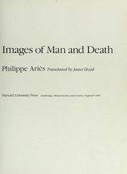 Cover of: Images of man and death by Philippe Ariès