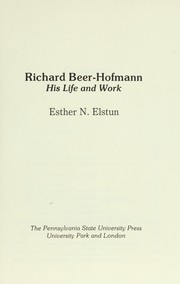 Cover of: Richard Beer-Hofmann, his life and work