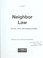 Cover of: Neighbor law