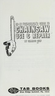 Cover of: Do-it yourselfer's guide to chainsaw use & repair