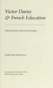 Victor Duruy & French education by Sandra Horvath-Peterson