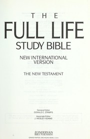 Bible. N.T. by Donald C. Stamps, J. Wesley Adams