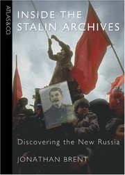 Cover of: Inside the Stalin archives by Jonathan Brent