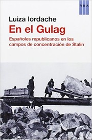 Cover of: En el Gulag: Españoles republicanos en los campos de concentración de Stalin