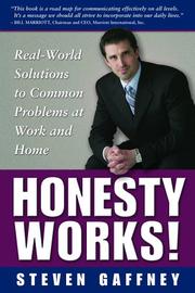 Cover of: Honesty Works! Real-World Solutions to Common Problems at Work & Home