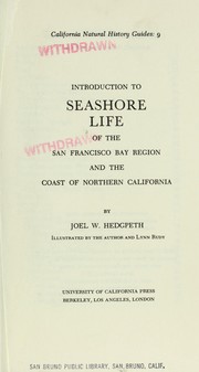 Cover of: Introduction to seashore life of the San Francisco bay region and the coast of northern California