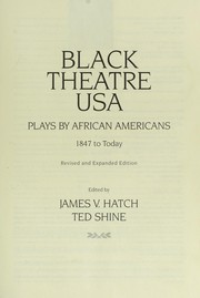 Cover of: Black theatre USA: plays by African Americans 1847 to today