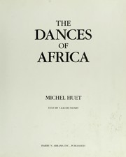 Cover of: The dances of Africa by Huet, Michel