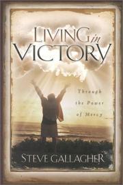 Living In Victory by Steve Gallagher