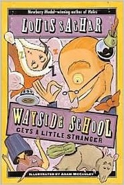 Cover of: Wayside School Gets a Little Stranger: Wayside School #3